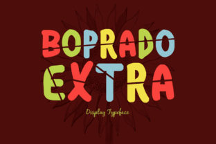 Boprado Extra: A Display Font for a Modern, Playful Web
