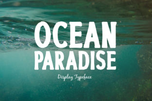 Ocean Paradise: A Display Font Built for Modern Campaigns