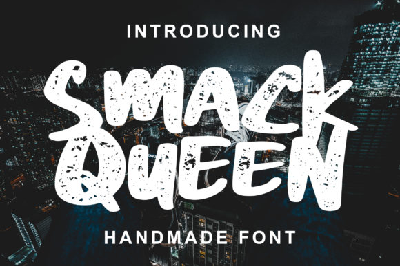 Using Smack Queen as Your Campaign Powerhouse Font